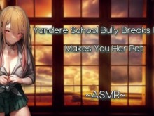 ASMR| [EroticRP] Yandere School Bully irrumpe y te convierte en ella [PT4]