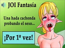JOI hentai, la primera vez de un hada timida y cachonda. Audio voz española.